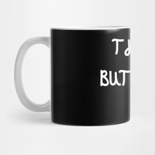 The first but not the last Mug